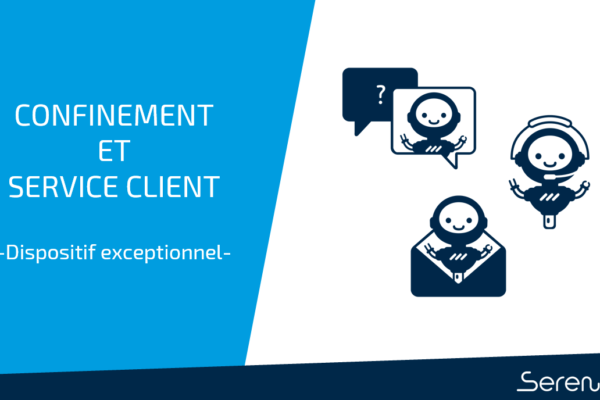 Confinement et services client : les bots à la rescousse !